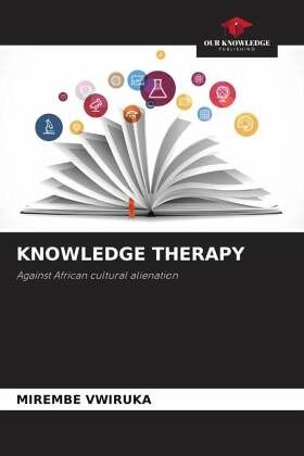 KNOWLEDGE THERAPY KNOWLEDGE THERAPY