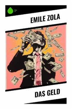 Das Geld - Zola, Emile