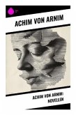 Achim von Arnim: Novellen