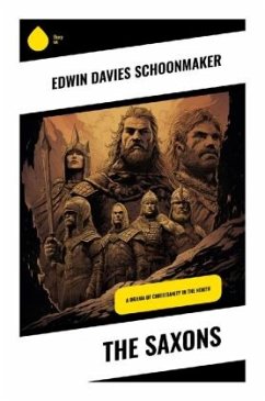 The Saxons - Schoonmaker, Edwin Davies