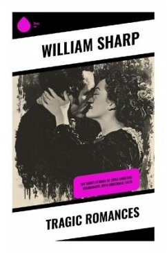 Tragic Romances - Sharp, William