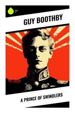 A Prince of Swindlers - Boothby, Guy