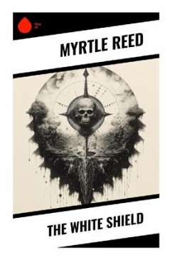 The White Shield - Reed, Myrtle