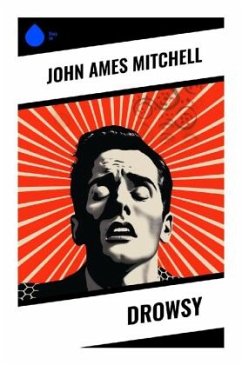 Drowsy - Mitchell, John Ames