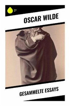 Gesammelte Essays - Wilde, Oscar