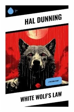 White Wolf's Law - Dunning, Hal