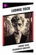 Ludwig Tieck - Gesammelte Gedichte - Bild 1