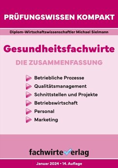 Gesundheitsfachwirte: Prüfungswissen kompakt - Sielmann, Michael