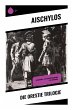 Die Orestie Trilogie - Bild 1