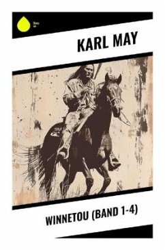 Winnetou (Band 1-4) - May, Karl