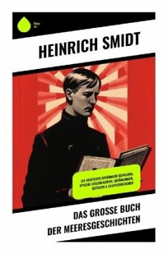 Das große Buch der Meeresgeschichten - Smidt, Heinrich