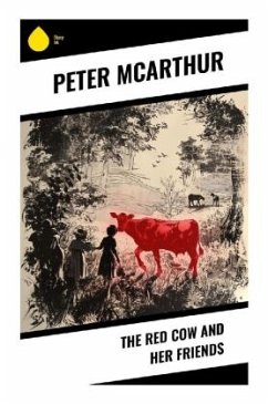 The Red Cow and Her Friends - McArthur, Peter