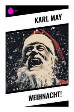Weihnacht! - May, Karl