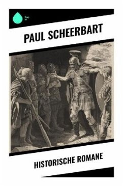 Historische Romane - Scheerbart, Paul