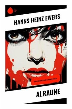 Alraune - Ewers, Hanns Heinz