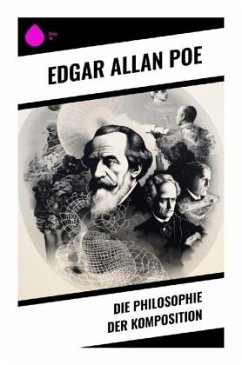 Die Philosophie der Komposition - Poe, Edgar Allan