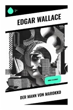Der Mann von Marokko - Wallace, Edgar