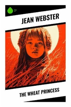 The Wheat Princess - Webster, Jean