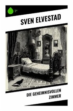 Die geheimnisvollen Zimmer - Elvestad, Sven