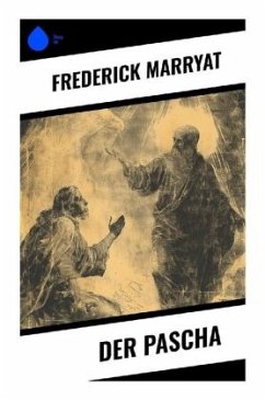 Der Pascha - Marryat, Frederick