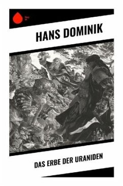 Das Erbe der Uraniden - Dominik, Hans