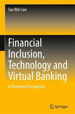 Financial Inclusion, Technology and Virtual Banking - LAW, Sau Wai
