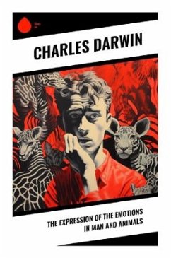 The Expression of the Emotions in Man and Animals - Darwin, Charles