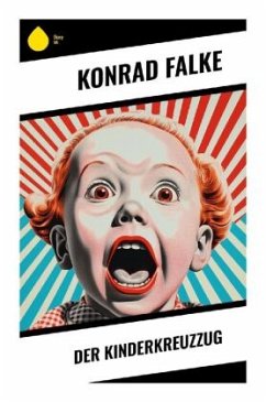 Der Kinderkreuzzug - Falke, Konrad