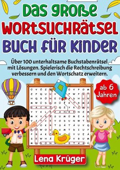 Das große Wortsuchrätsel Buch für Kinder ab 6 Jahren - Krüger, Lena