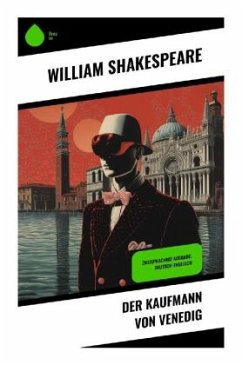 Der Kaufmann von Venedig - Shakespeare, William