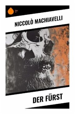 Der Fürst - Machiavelli, Niccolò