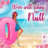 Wer will schon eine Null (MP3-Download)