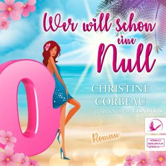 Wer will schon eine Null (MP3-Download) - Corbeau, Christine
