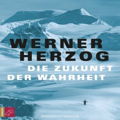 Die Zukunft der Wahrheit (MP3-Download) - Herzog, Werner