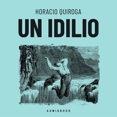 Un idilio (MP3-Download) - Quiroga, Horacio