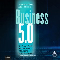 Business 5.0 (MP3-Download) - Finkeissen, Julia; Köhler, Thomas R.