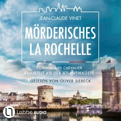 Mörderisches La Rochelle / La Rochelle Bd.2 (MP3-Download) - Vinet, Jean-Claude