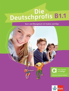 Die Deutschprofis B1.1 - Hybride Ausgabe allango. Kurs- und Übungsbuch mit Audios und Clips inklusive Lizenzschlüssel allango (24 Monate)
