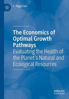 The Economics of Optimal Growth Pathways - Seo, S. Niggol