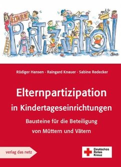 Elternpartizipation in Kindertageseinrichtungen - Hansen, Rüdiger; Knauer, Raingard; Redecker, Sabine