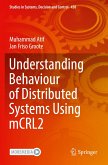 Understanding Behaviour of Distributed Systems Using mCRL2