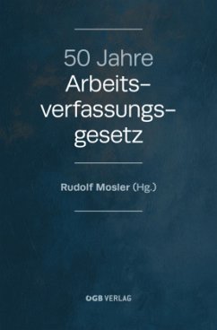 50 Jahre Arbeitsverfassungsgesetz