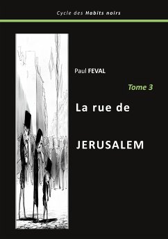 La rue de Jérusalem - Feval, Paul