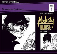 Modesty Blaise: Die kompletten Comicstrips / Band 1 1963 - 1964 - O'Donnell, Peter