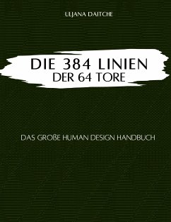 Die 384 Linien der 64 Tore (eBook, ePUB) - Daitche, Uljana