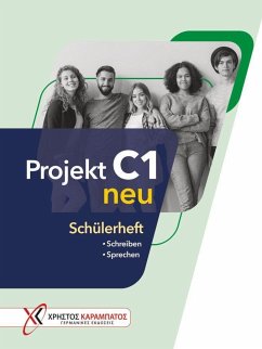 Projekt C1 neu. Schülerheft - Sarafidou, Katerina;Koglin, David