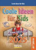 Coole Ideen für Kids 2025