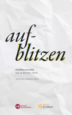 Aufblitzen - (Hrsg.), Treffpunkt Schreiben