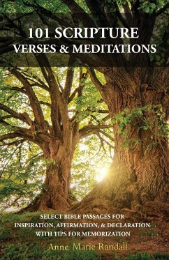 101 SCRIPTURE VERSES & MEDITATIONS - Randall, Anne Marie