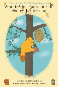 Winnie-the-Pooh and the Honey Jar Mishap - Carroll, Christopher R; Carroll, Simone